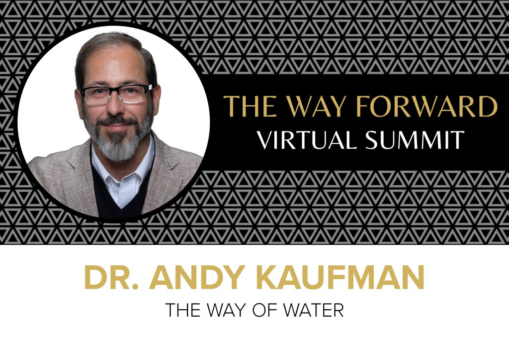 Dr. Andy Kaufman - The Way of Water